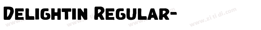 Delightin Regular字体转换 Delightin Regular字体转换